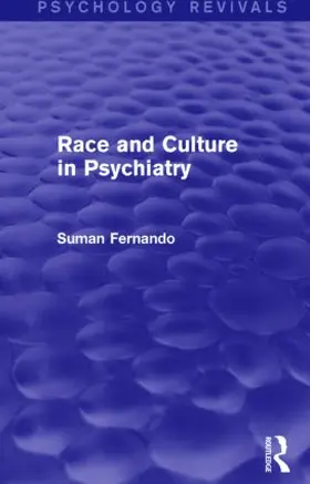 Fernando |  Race and Culture in Psychiatry (Psychology Revivals) | Buch |  Sack Fachmedien