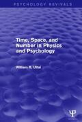 Uttal |  Time, Space, and Number in Physics and Psychology (Psychology Revivals) | Buch |  Sack Fachmedien