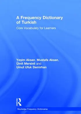 Aksan / Mersinli / Demirhan |  A Frequency Dictionary of Turkish | Buch |  Sack Fachmedien