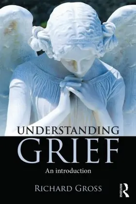 Gross | Understanding Grief | Buch | 978-1-138-83979-3 | www.sack.de