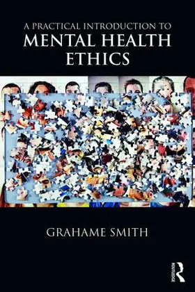 Smith | A Practical Introduction to Mental Health Ethics | Buch | 978-1-138-84030-0 | www.sack.de