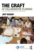 Bishop |  The Craft of Collaborative Planning | Buch |  Sack Fachmedien