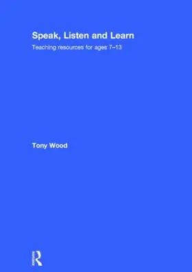 Wood |  Speak, Listen and Learn | Buch |  Sack Fachmedien