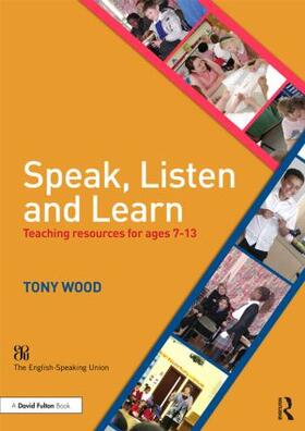 Wood | Speak, Listen and Learn | Buch | 978-1-138-84056-0 | sack.de