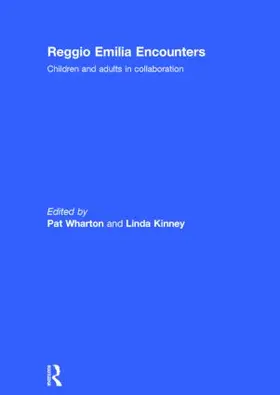 Wharton / Kinney | Reggio Emilia Encounters | Buch | 978-1-138-84174-1 | www.sack.de
