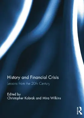 Kobrak / Wilkins | History and Financial Crisis | Buch | 978-1-138-84188-8 | www.sack.de