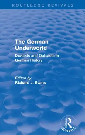 Evans |  The German Underworld | Buch |  Sack Fachmedien