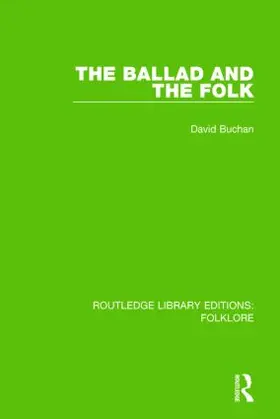 Buchan |  The Ballad and the Folk (RLE Folklore) | Buch |  Sack Fachmedien