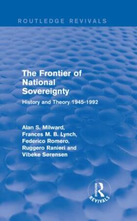 Milward / Lynch / Romero | The Frontier of National Sovereignty | Buch | 978-1-138-84273-1 | sack.de