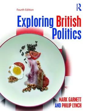 Garnett / Lynch / Dorey |  Exploring British Politics | Buch |  Sack Fachmedien