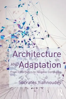 Yiannoudes | Architecture and Adaptation | Buch | 978-1-138-84316-5 | www.sack.de