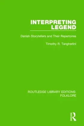 Tangherlini |  Interpreting Legend Pbdirect | Buch |  Sack Fachmedien