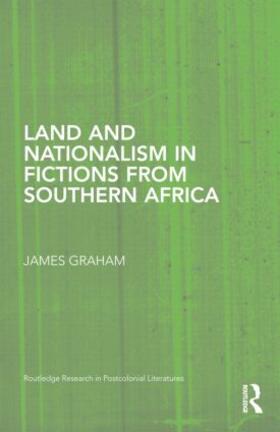 Graham | Land and Nationalism in Fictions from Southern Africa | Buch | sack.de