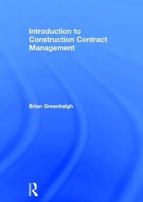 Greenhalgh | Introduction to Construction Contract Management | Buch | 978-1-138-84414-8 | sack.de