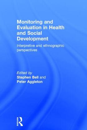 Bell / Aggleton |  Monitoring and Evaluation in Health and Social Development | Buch |  Sack Fachmedien