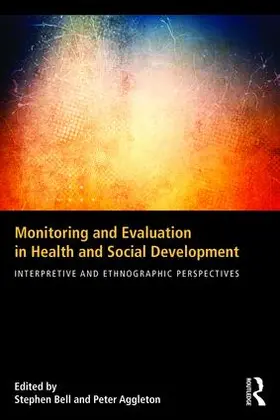 Bell / Aggleton |  Monitoring and Evaluation in Health and Social Development | Buch |  Sack Fachmedien