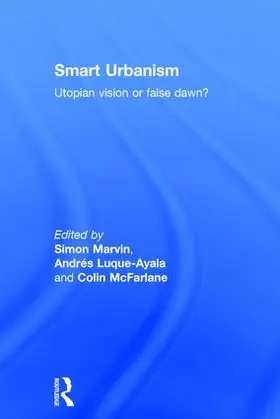 Marvin / Luque-Ayala / McFarlane | Smart Urbanism | Buch | 978-1-138-84422-3 | sack.de