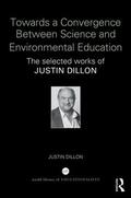 Dillon |  Towards a Convergence Between Science and Environmental Education | Buch |  Sack Fachmedien