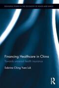 Luk |  Financing Healthcare in China | Buch |  Sack Fachmedien