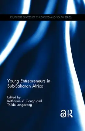 Gough / Langevang |  Young Entrepreneurs in Sub-Saharan Africa | Buch |  Sack Fachmedien