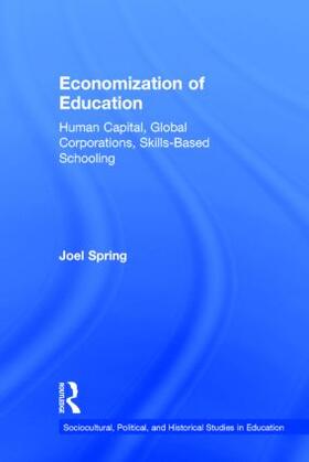 Spring |  Economization of Education | Buch |  Sack Fachmedien