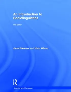 Holmes / Wilson | An Introduction to Sociolinguistics | Buch | 978-1-138-84500-8 | www.sack.de