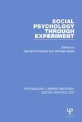 Humphrey / Argyle |  Social Psychology Through Experiment | Buch |  Sack Fachmedien