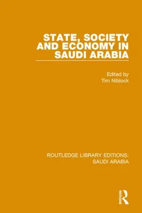 Niblock |  State, Society and Economy in Saudi Arabia (RLE Saudi Arabia) | Buch |  Sack Fachmedien