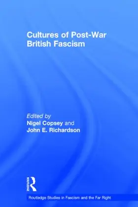 Copsey / Richardson |  Cultures of Post-War British Fascism | Buch |  Sack Fachmedien