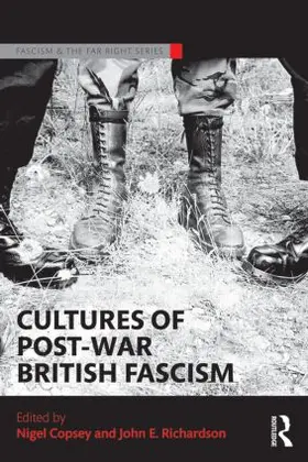 Copsey / Richardson |  Cultures of Post-War British Fascism | Buch |  Sack Fachmedien