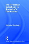 Conybeare |  The Routledge Guidebook to Augustine's Confessions | Buch |  Sack Fachmedien