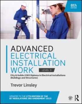 Linsley | Advanced Electrical Installation Work 2365 Edition | Buch | 978-1-138-84877-1 | sack.de