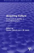 Jahoda / Lewis |  Acquiring Culture (Psychology Revivals) | Buch |  Sack Fachmedien