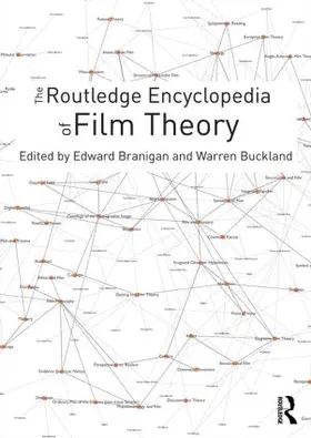 Branigan / Buckland | The Routledge Encyclopedia of Film Theory | Buch | 978-1-138-84915-0 | www.sack.de