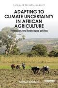 Whitfield |  Adapting to Climate Uncertainty in African Agriculture | Buch |  Sack Fachmedien