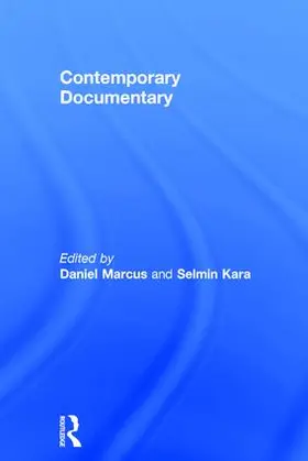 Marcus / Kara | Contemporary Documentary | Buch | 978-1-138-84952-5 | www.sack.de