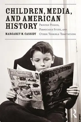 Cassidy | Children, Media, and American History | Buch | 978-1-138-84992-1 | www.sack.de