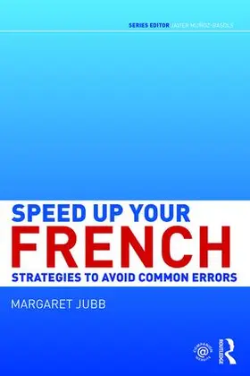 Jubb |  Speed up your French | Buch |  Sack Fachmedien