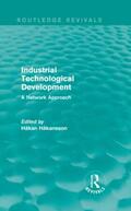 Hakansson |  Industrial Technological Development (Routledge Revivals) | Buch |  Sack Fachmedien