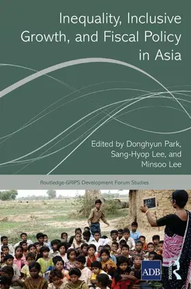 PARK / Park / Lee |  Inequality, Inclusive Growth, and Fiscal Policy in Asia | Buch |  Sack Fachmedien