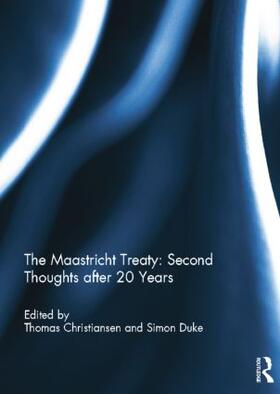 Christiansen / Duke | The Maastricht Treaty: Second Thoughts after 20 Years | Buch | 978-1-138-85051-4 | sack.de