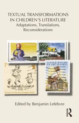 Lefebvre | Textual Transformations in Children's Literature | Buch | 978-1-138-85082-8 | sack.de