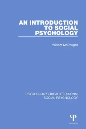 McDougall | An Introduction to Social Psychology | Buch | 978-1-138-85125-2 | sack.de