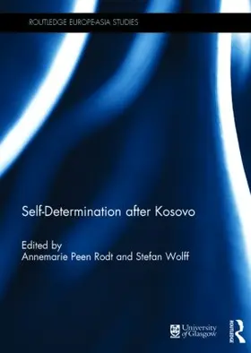 Peen Rodt / Wolff |  Self-Determination after Kosovo | Buch |  Sack Fachmedien