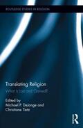 DeJonge / Tietz |  Translating Religion | Buch |  Sack Fachmedien