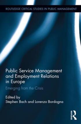 Bach / Bordogna | Public Service Management and Employment Relations in Europe | Buch | 978-1-138-85146-7 | sack.de