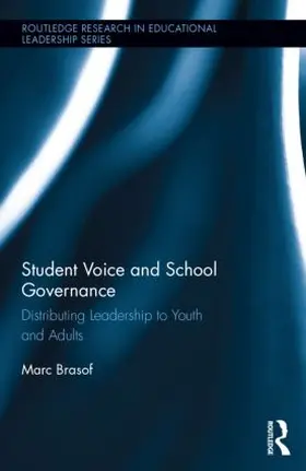 Brasof |  Student Voice and School Governance | Buch |  Sack Fachmedien