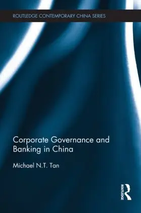 Tan | Corporate Governance and Banking in China | Buch | 978-1-138-85189-4 | sack.de