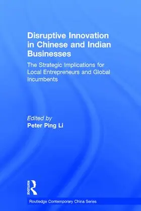 Ping Li | Disruptive Innovation in Chinese and Indian Businesses | Buch | 978-1-138-85194-8 | www.sack.de