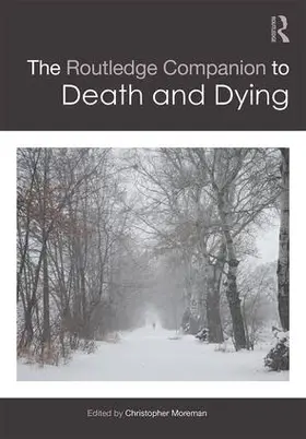 Moreman |  The Routledge Companion to Death and Dying | Buch |  Sack Fachmedien